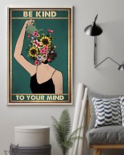 Be Kind To Your Mind 11x17 Poster lifestyle-poster-1
