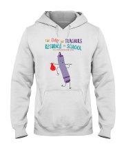 The Day The Teachers Backed To School Style 7 Hooded Sweatshirt tile