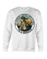 Of Course I Drink Like A Beer Crewneck Sweatshirt tile