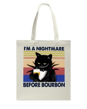 I'm A Nightmare Before Bourbon Tote Bag tile