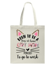 Born To Be A Cat Mom Tote Bag tile