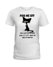 Piss Me Off I Will Slap You So Hard Ladies T-Shirt tile