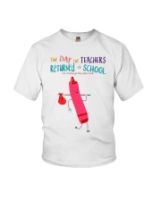 The Day The Teachers Backed To School Style 1 Youth T-Shirt tile