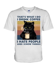 That's What I Do I Drink Coffee I Hate People V-Neck T-Shirt tile
