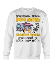 Tough Enough To Be A Dog Mom And Camping Queen Crewneck Sweatshirt tile