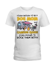 Tough Enough To Be A Dog Mom And Camping Queen Ladies T-Shirt tile