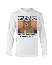 I Hate Morning People And Morning And People Long Sleeve Tee tile