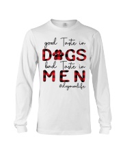 Good Taste In Dogs Long Sleeve Tee tile