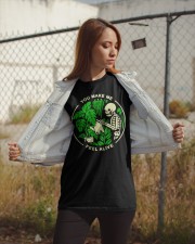 You Make Me Feel Alive Classic T-Shirt apparel-classic-tshirt-lifestyle-07