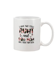 I Have Two Titles Aunt And Dog Mom Mug tile