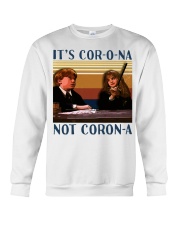 It's Cor-o-na Not Coron-a Crewneck Sweatshirt tile