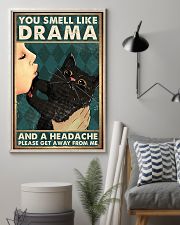 You Smell Like Drama And A Headache 11x17 Poster lifestyle-poster-1