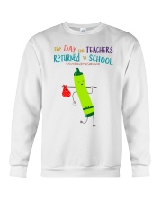 The Day The Teachers Backed To School Style 3 Crewneck Sweatshirt tile