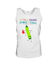 The Day The Teachers Backed To School Style 3 Unisex Tank tile