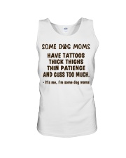 Some Dog Moms Have Tattoos Unisex Tank tile