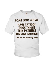 Some Dog Moms Have Tattoos Youth T-Shirt tile