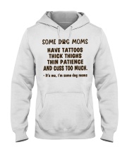 Some Dog Moms Have Tattoos Hooded Sweatshirt tile