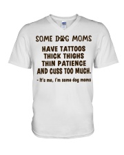 Some Dog Moms Have Tattoos V-Neck T-Shirt tile