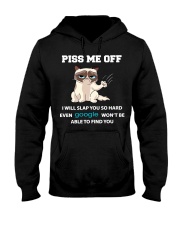 Piss Me Off I Will Slap You So Hard Hooded Sweatshirt tile