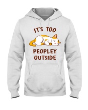 It's Too Peopley Outside Hooded Sweatshirt tile