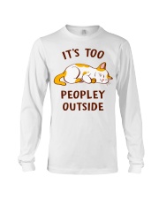 It's Too Peopley Outside Long Sleeve Tee tile