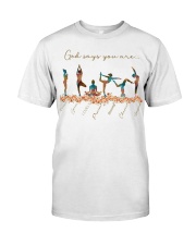 God Says You Are Premium Fit Mens Tee tile