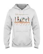 God Says You Are Hooded Sweatshirt tile