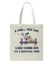 Her Dog And Rishing Rod It's Is Beautiful Thing Tote Bag tile