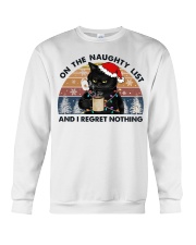 On The Naughty List And I Regret Nothing Crewneck Sweatshirt tile