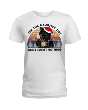 On The Naughty List And I Regret Nothing Ladies T-Shirt tile