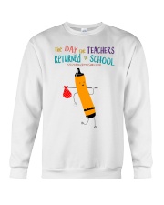 The Day The Teachers Backed To School Style 10 Crewneck Sweatshirt tile