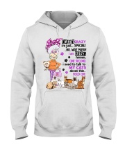 I'm Not Crazy Hooded Sweatshirt tile