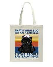 That's What I Do I Am A Nurse I Stab People Tote Bag tile