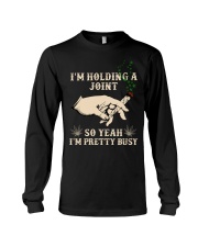I'm Holding A Joint Long Sleeve Tee tile