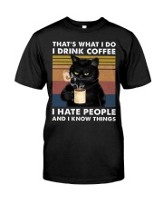 That's What I Do I Drink Coffee I Hate People Premium Fit Mens Tee tile