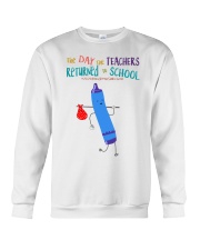 The Day The Teachers Backed To School Style 2 Crewneck Sweatshirt tile