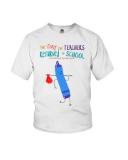 The Day The Teachers Backed To School Style 2 Youth T-Shirt tile