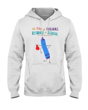 The Day The Teachers Backed To School Style 2 Hooded Sweatshirt tile