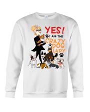 Yes I Am Crazy Dog Crewneck Sweatshirt tile