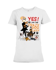 Yes I Am Crazy Dog Premium Fit Ladies Tee tile