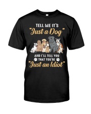 You're Just An Idiot Premium Fit Mens Tee tile