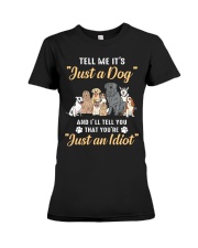You're Just An Idiot Premium Fit Ladies Tee tile