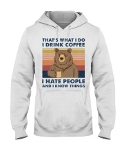 That's What I Do I Drink Coffee I Hate People Hooded Sweatshirt tile