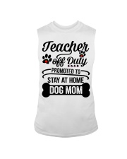 Teacher Off Duty Promoted To Stay At Home Dog Mom Sleeveless Tee tile