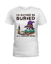 I'd Rather Be Buried In A Horror Book Ladies T-Shirt tile