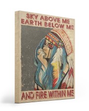 Sky Above Me Earth Below Me And Fire Within Me 16x20 Gallery Wrapped Canvas Prints front