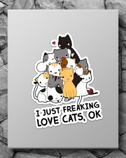 I Just Freaking Love Cats Sticker Sticker - Single (Vertical) aos-sticker-single-vertical-lifestyle-front-09