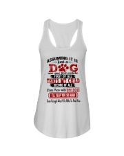 Assuming It Is Just A Dog Ladies Flowy Tank tile