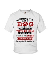 Assuming It Is Just A Dog Youth T-Shirt tile