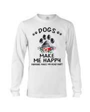 Dogs Make Me Happy Long Sleeve Tee tile